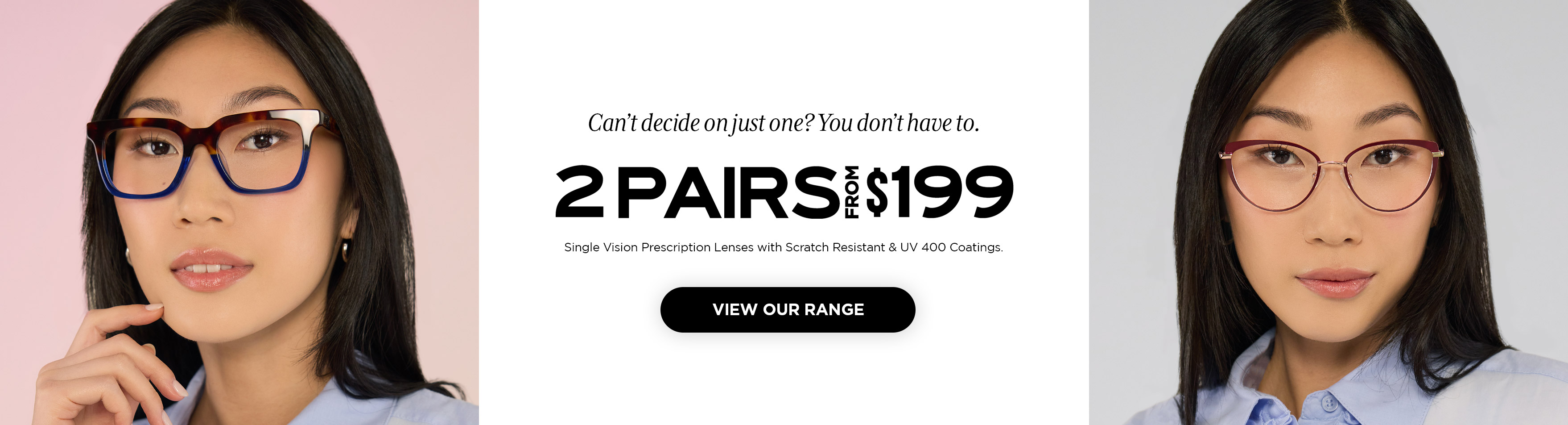 2 Pairs of Prescription Glasses from $199