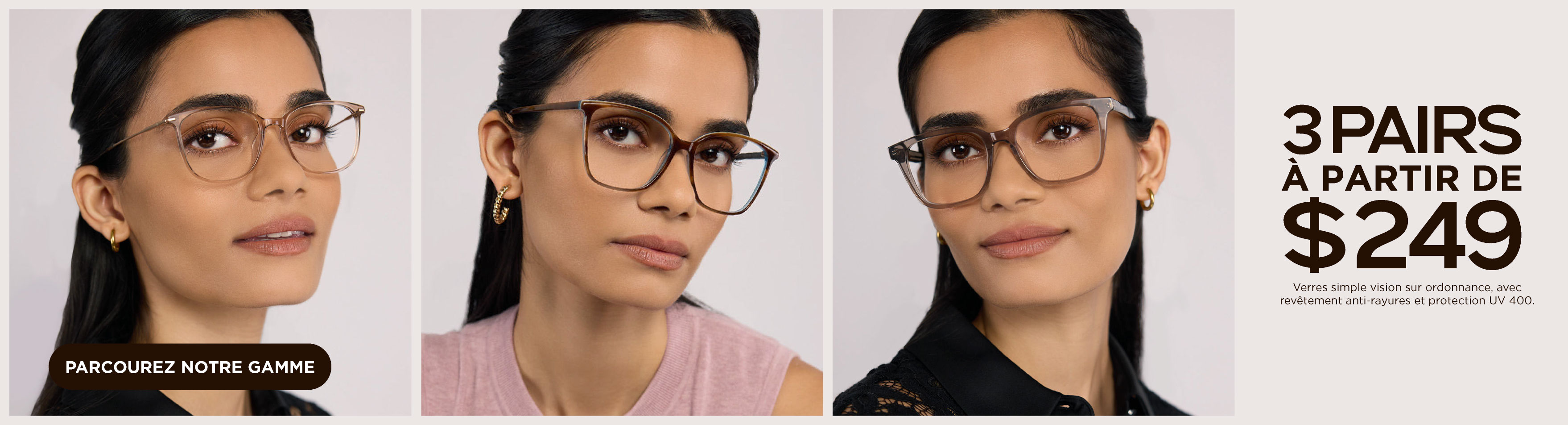 3PAIRS À PARTIR DE $249