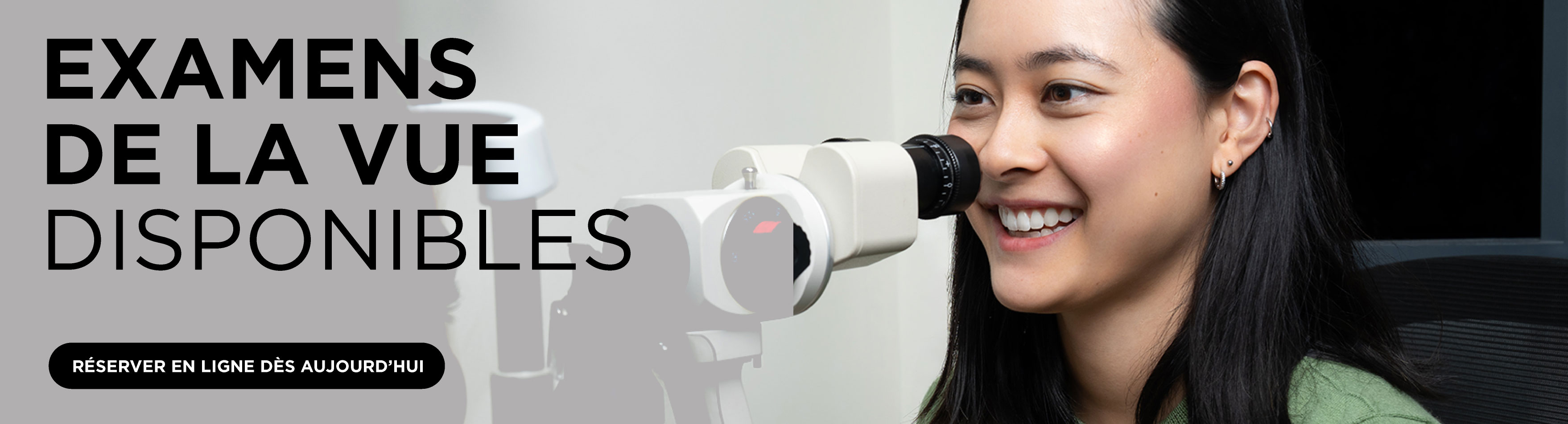 EXAMENS DE LA VUE DISPONIBLES