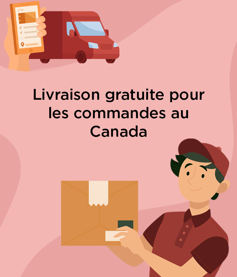 Livraison gratuite pour les commandes au Canada