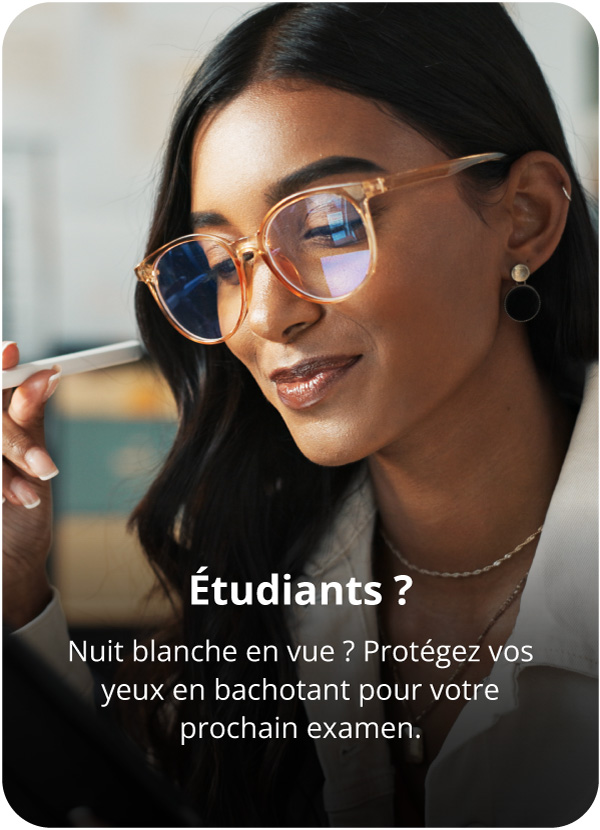 Blue light glasses for the Student.
