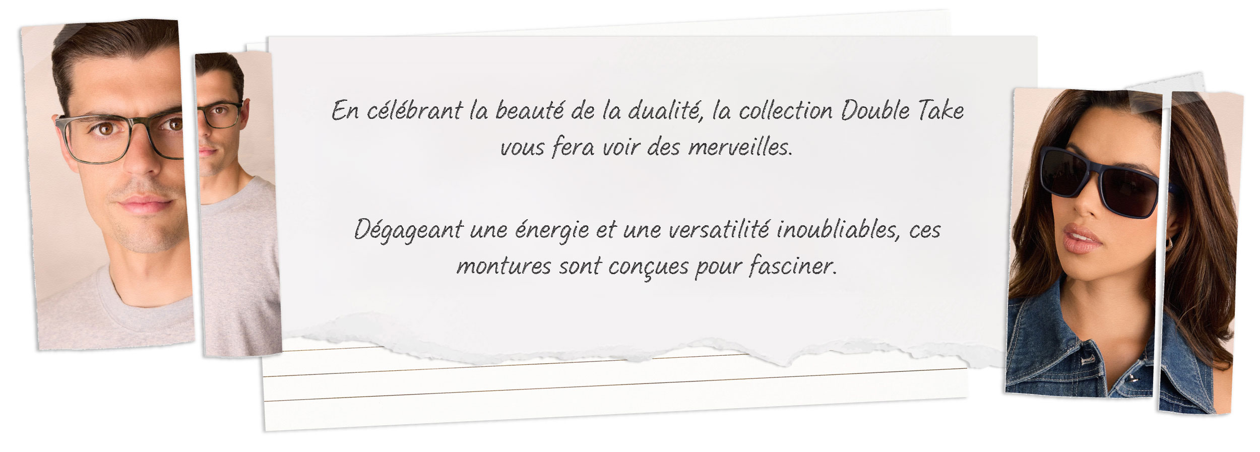 Célébrer la beauté de la dualité dans la collection Double Take.