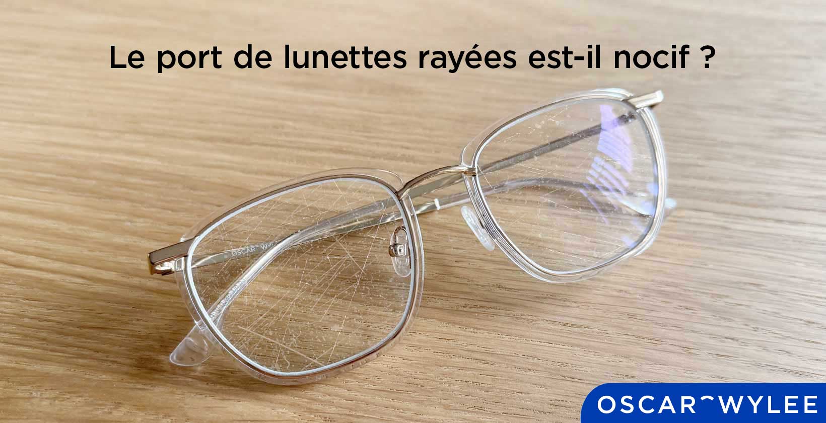 Le port de lunettes rayées est-il nocif ?