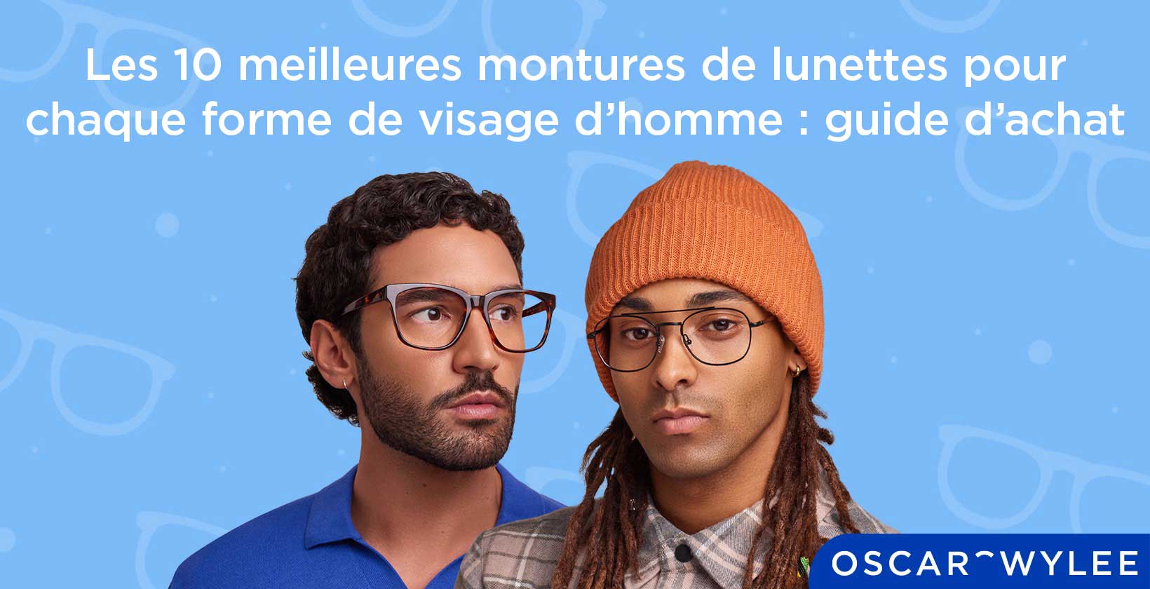 Meilleures lunettes pour chaque forme de visage d’homme