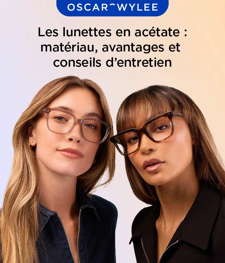 Les montures de lunettes en acétate