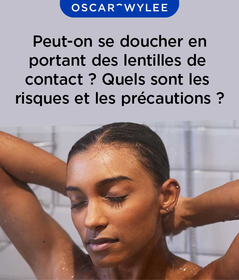 Peut-on se doucher en portant des lentilles de contact ?