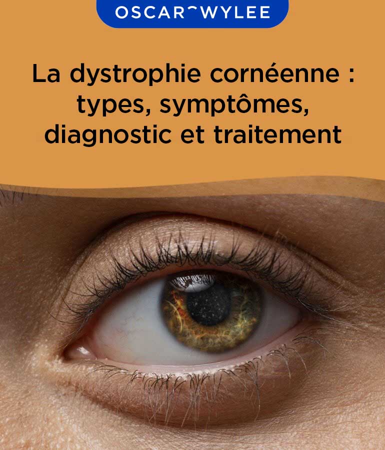 La dystrophie cornéenne