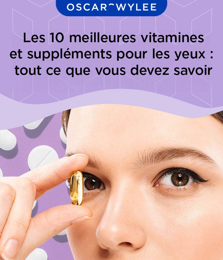 Meilleures vitamines pour la santé oculaire