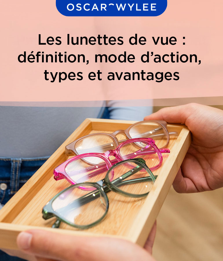 Les lunettes de vue