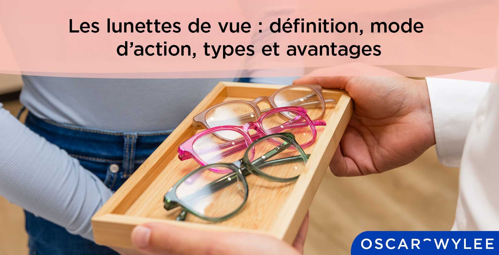 Les lunettes de vue