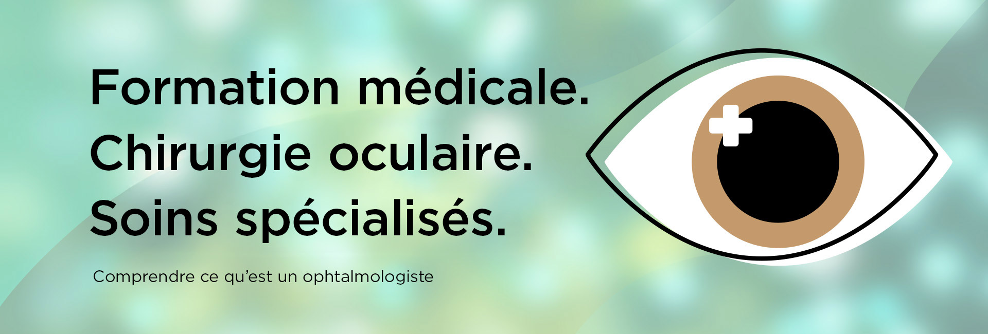 Découvrez le rôle de l’ophtalmologiste.