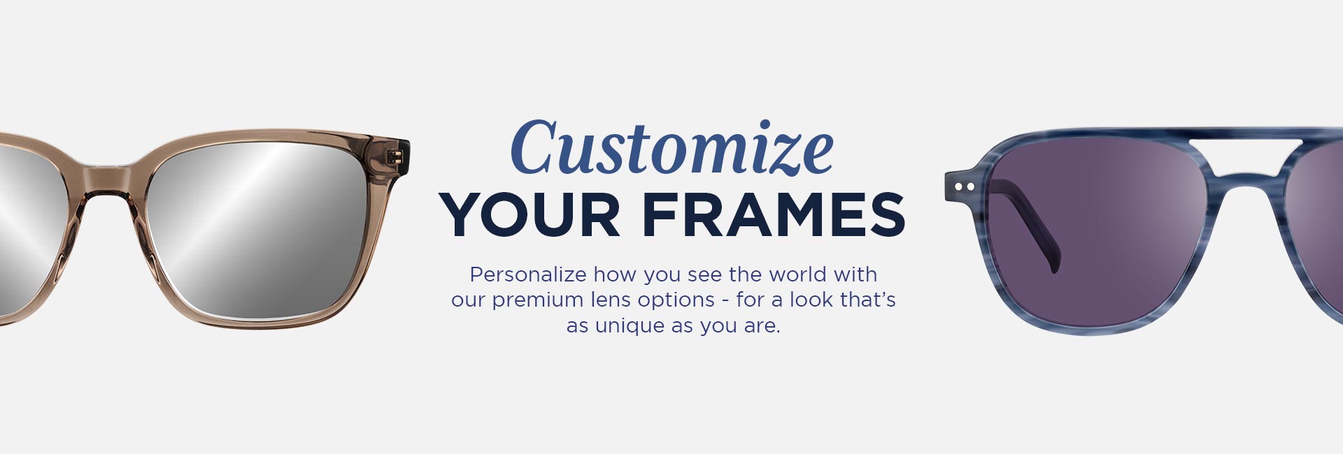Customize Your Frames
