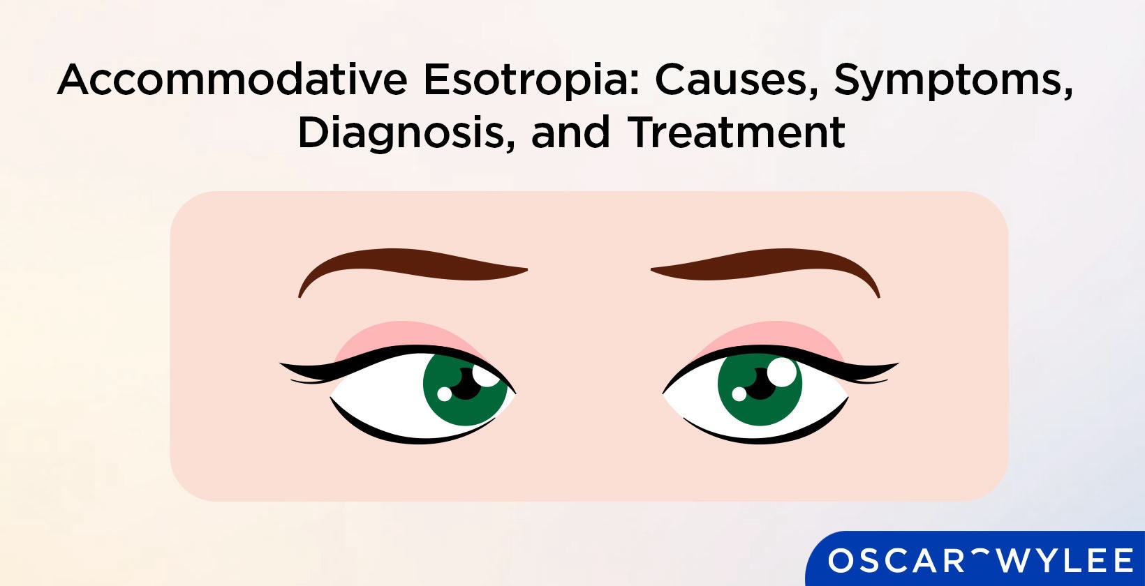 Accommodative Esotropia.