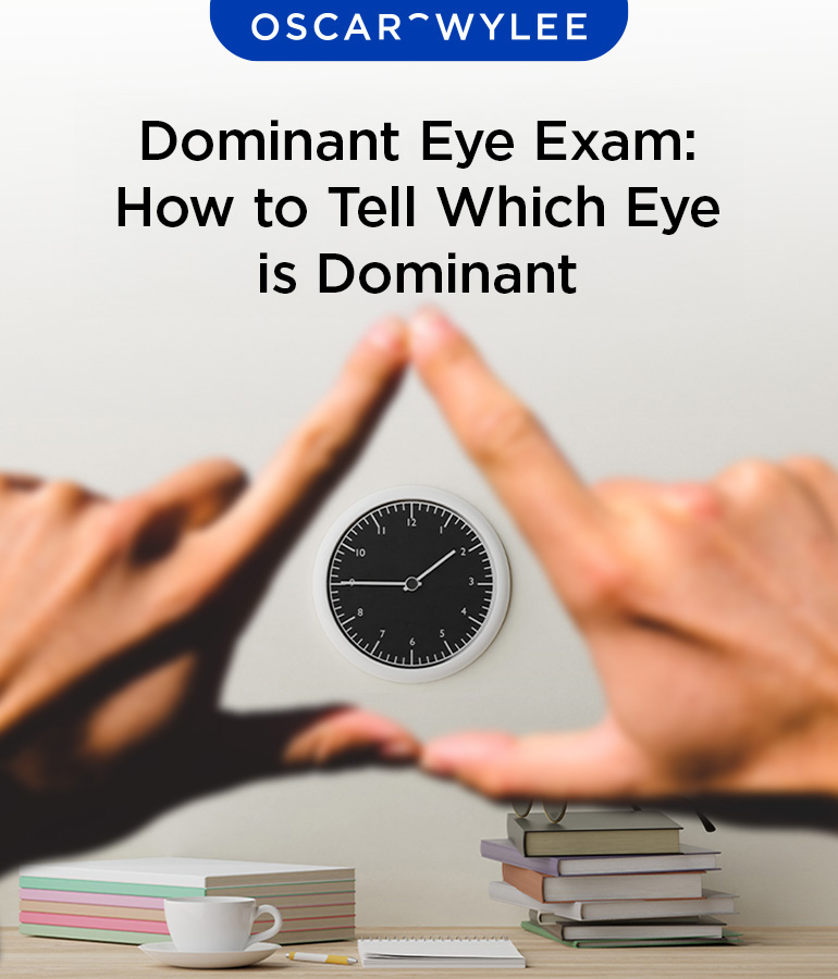 ominant Eye Exam.