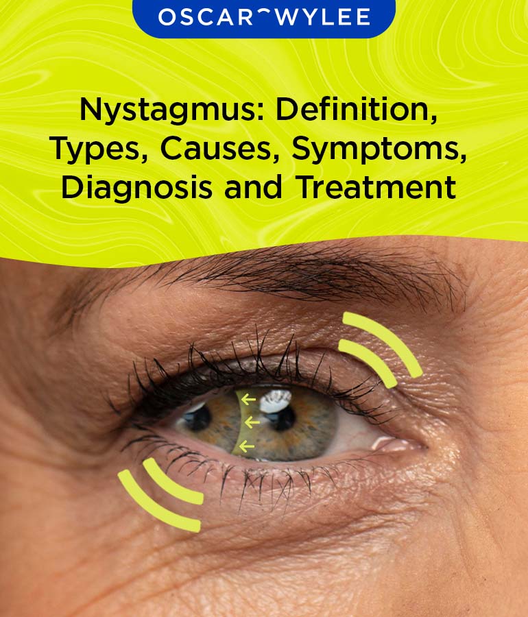 Nystagmus: Definition, Types, Causes, Symptoms, Diagnosis, and Treatment