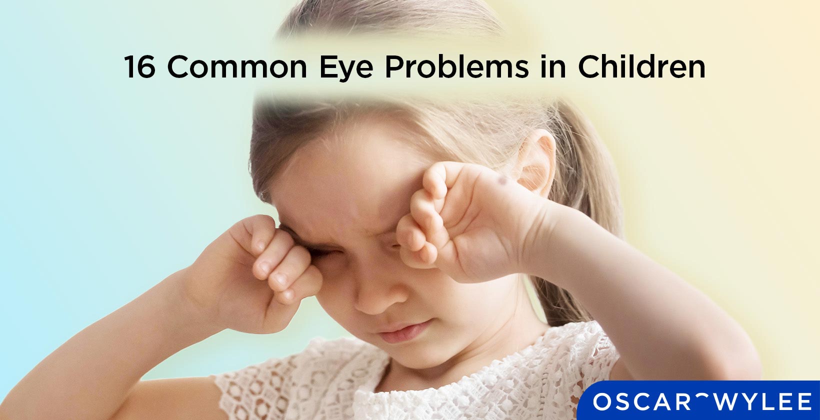 Eye Problems in Children.