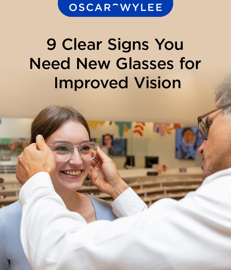 9 Clear Signs You Need New Glasses For Improved Vision 9 Clear Signs You Need New Glasses For Improved Vision