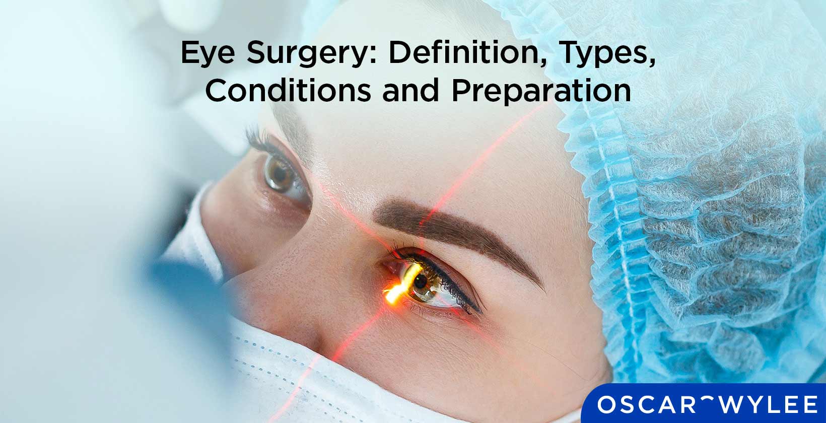 Surgery in The Eyes.